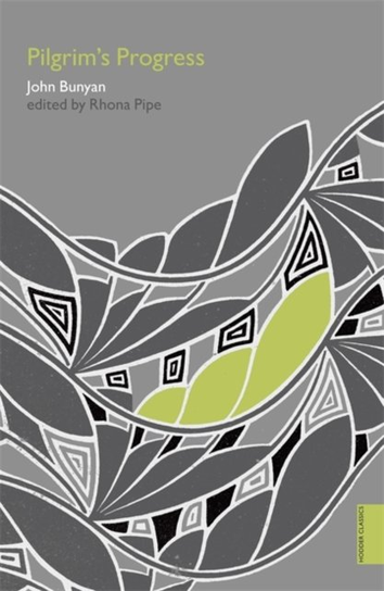 Pilgrims Progress (Hodder Classics) John Bunyan