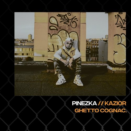 Pinezka Jvchu feat. Swizzy, Ghetto Cognac, Kazior