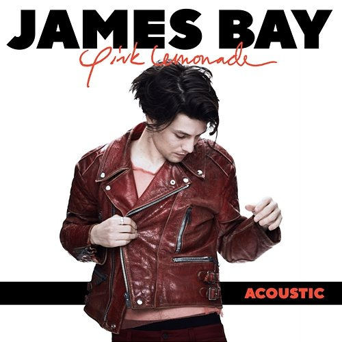 Pink Lemonade James Bay