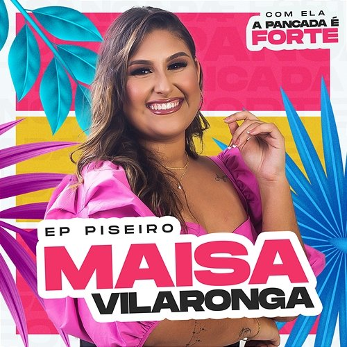 Piseiro Maisa Vilaronga