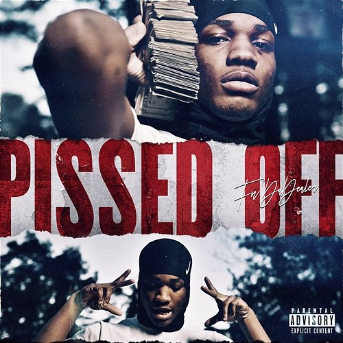 Pissed Off FN DaDealer & Young Stoner Life