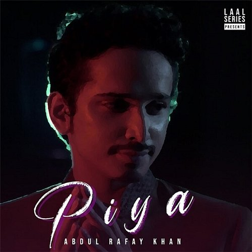 Piya Abdul Rafay Khan