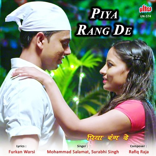 Piya Rang De Mohammad Salamat, Surabhi Singh
