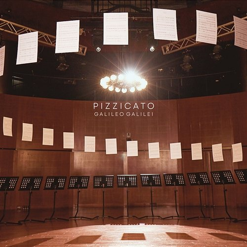 Pizzicato Galileo Galilei