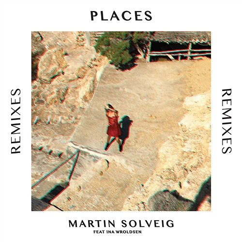 Places Martin Solveig feat. Ina Wroldsen