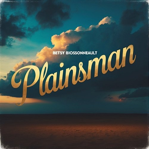 Plainsman Betsy Boissonneault