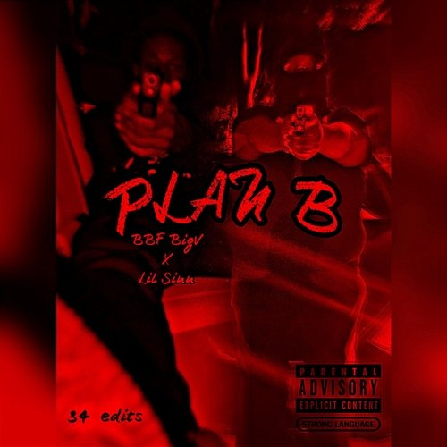 PLAN B BBF Bigv feat. Lil Sinn