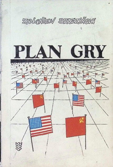 Plan gry Brzeziński Zbigniew