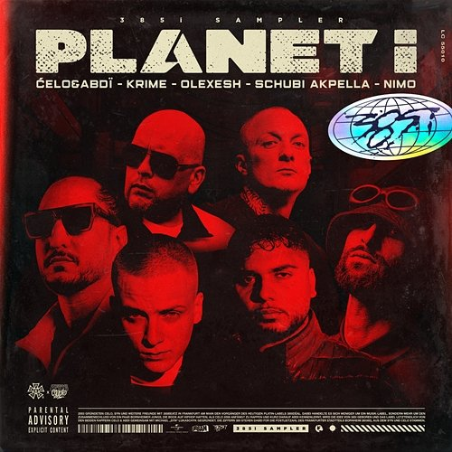 PLANET i Celo & Abdi, Krime, Olexesh, Schubi AKpella, Nimo