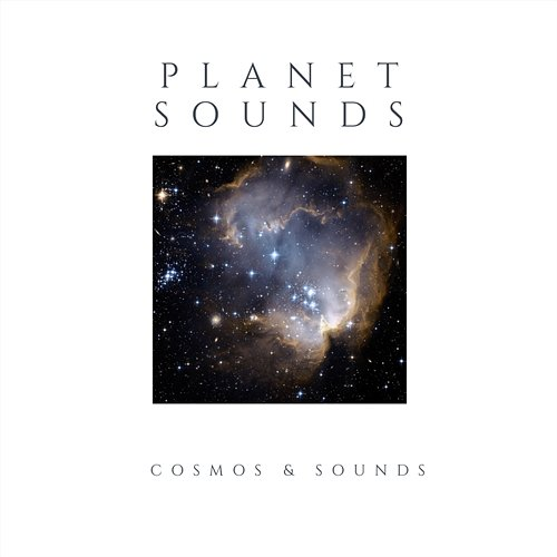 Planet Sounds Cosmos & Sounds