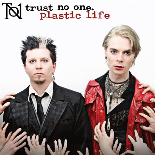 Plastic Life Trust No One