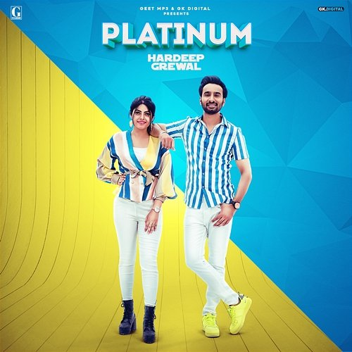 Platinum Hardeep Grewal & Gurlez Akhtar