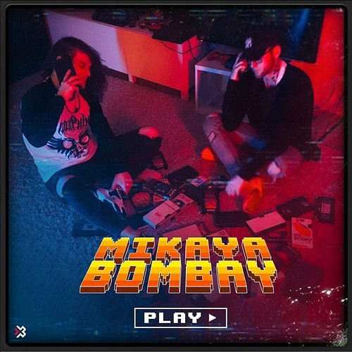 Play MIKAYA & BOMBAY