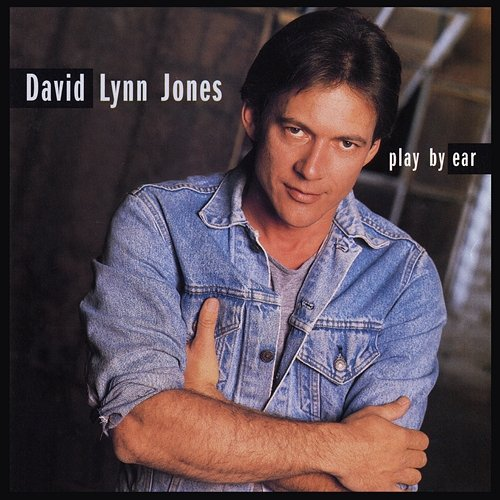 Play By Ear David Lynn Jones