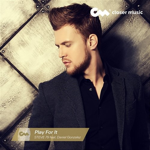 Play For It Steve 79 feat. Daniel Gonzalez