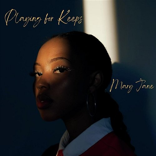 Playing For Keeps Mary Jane