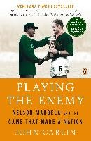 Playing the Enemy Carlin John