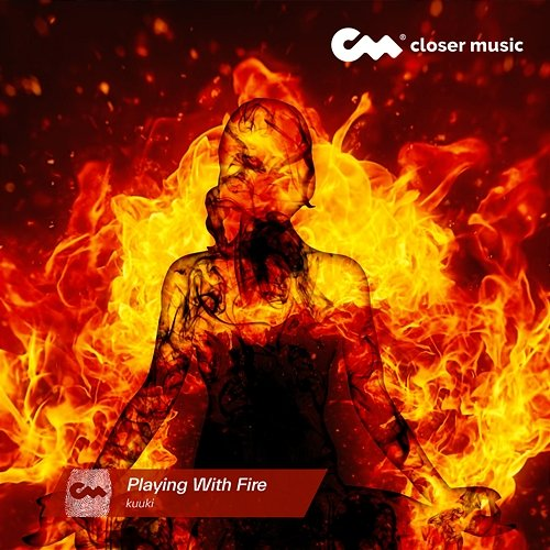Playing With Fire kuuki