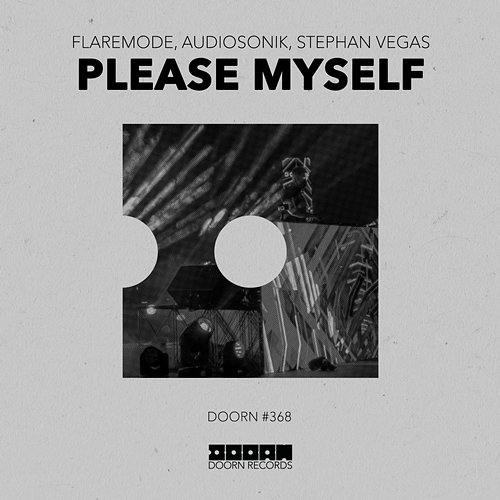 Please Myself Stephan Vegas, Flaremode, Audiosonik