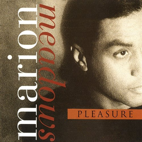 Pleasure Marion Meadows