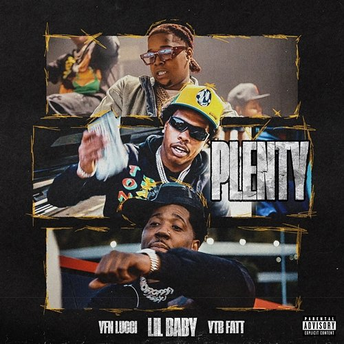 Plenty Lil Baby, YTB Fatt, YFN Lucci