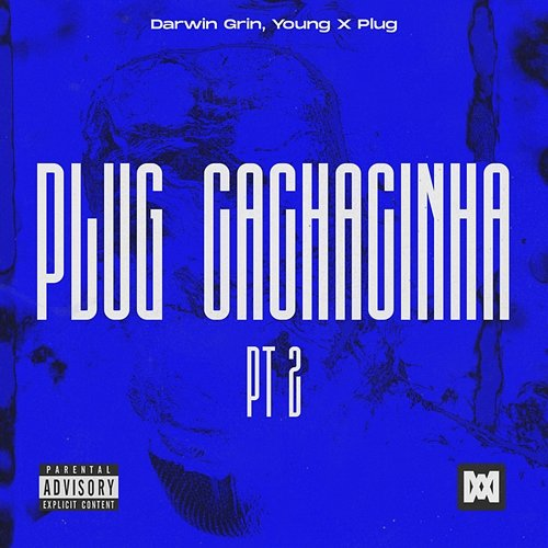 Plug Cachacinha PT.2 Darwin Grin, Young X Plug