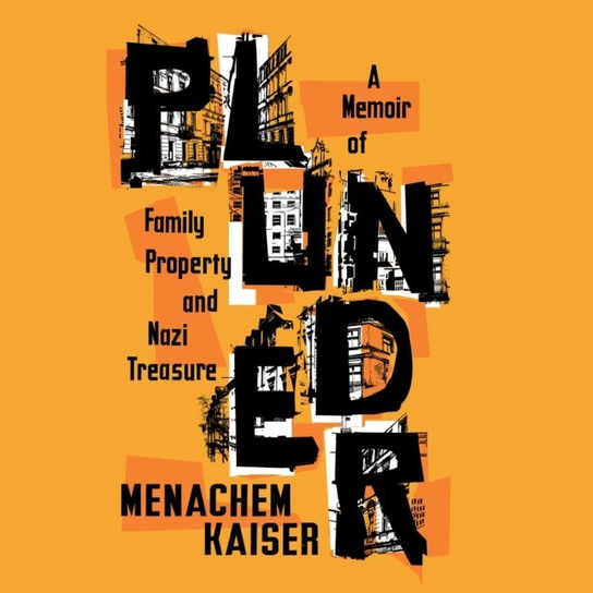 Plunder - audiobook Menachem Kaiser