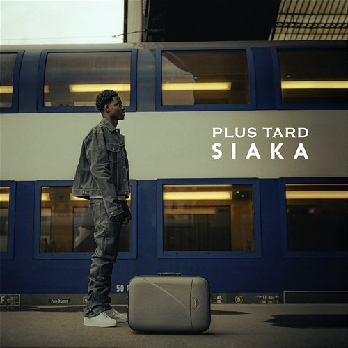 Plus tard Siaka