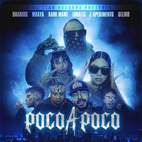 Poco a Poco Mhaya & Kami Mami feat. Lunatic, Dharius, Z-Xperimento, Beliko