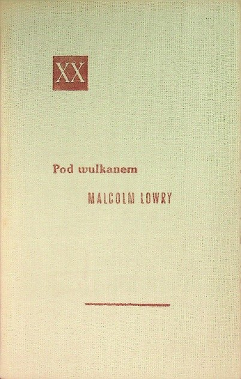 Pod wulkanem Lowry Malcolm