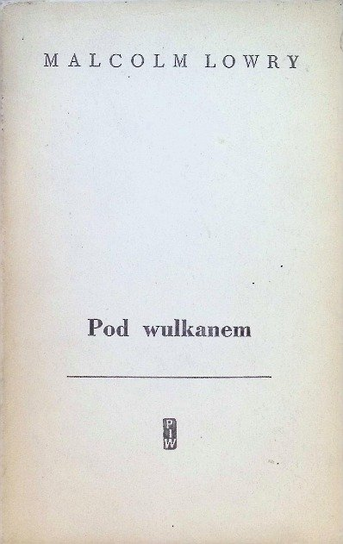 Pod wulkanem Lowry Malcolm