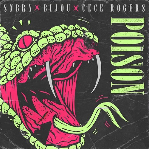 Poison SNBRN, Bijou, Cece Rogers