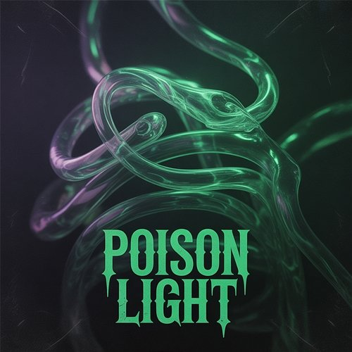 Poison Light Electric Dust Prophecy