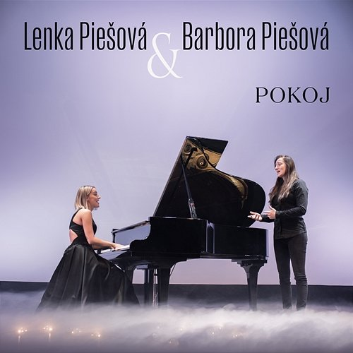 Pokoj Lenka Piešová & Barbora Piešová