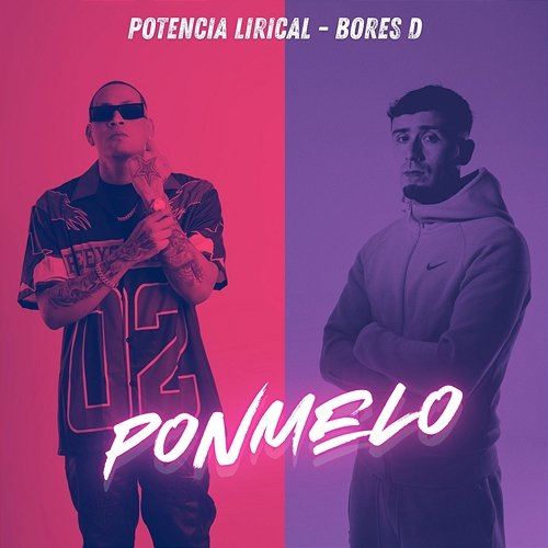 Ponmelo Potencia Lirical & Bores D