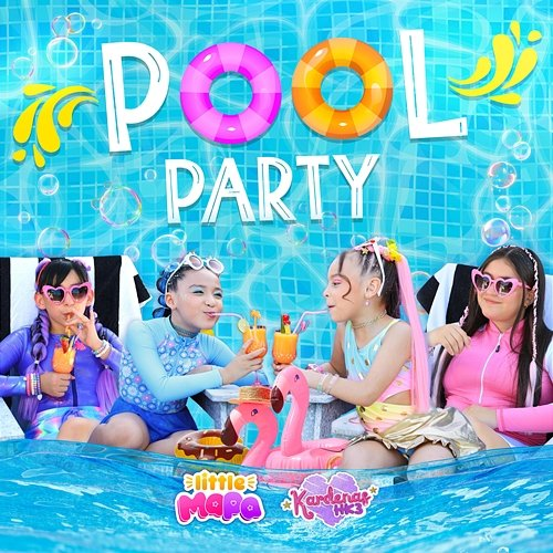 Pool Party Little MAPA feat. Kardenas HK3