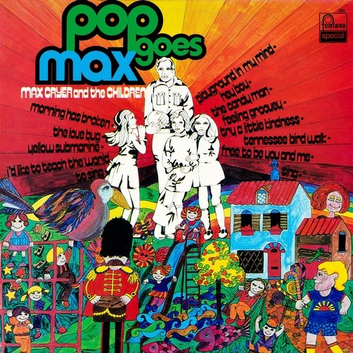 Pop Goes Max Max Cryer & The Children