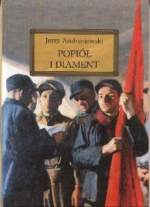 Popiół i diament Andrzejewski Jerzy