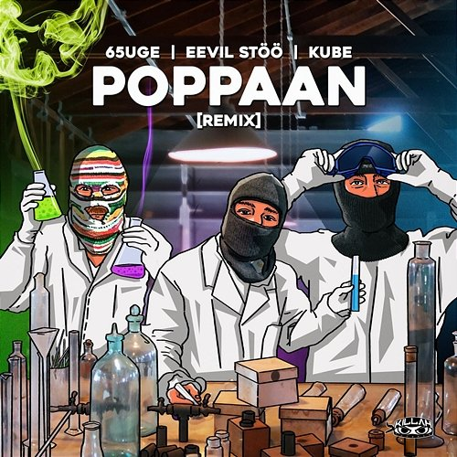 Poppaan 65uge, Kube, Eevil Stöö