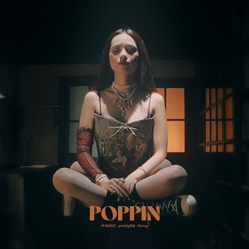 Poppin M Naive, Sonny & prettyXIX