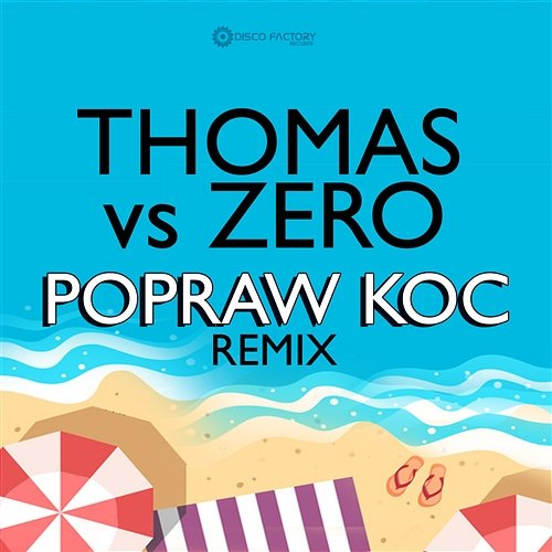 Popraw koc Thomas vs. Zero