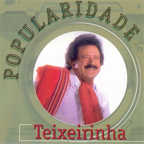 Popularidade Teixeirinha