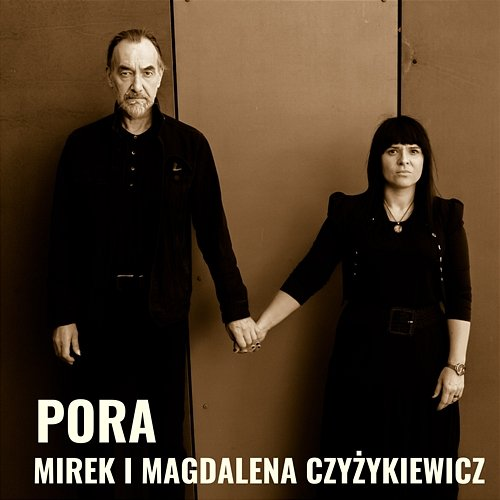 Pora Mirek i Magdalena Czyżykiewicz