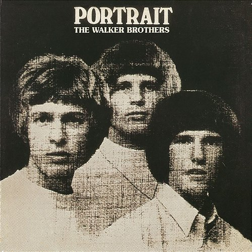 Portrait The Walker Brothers