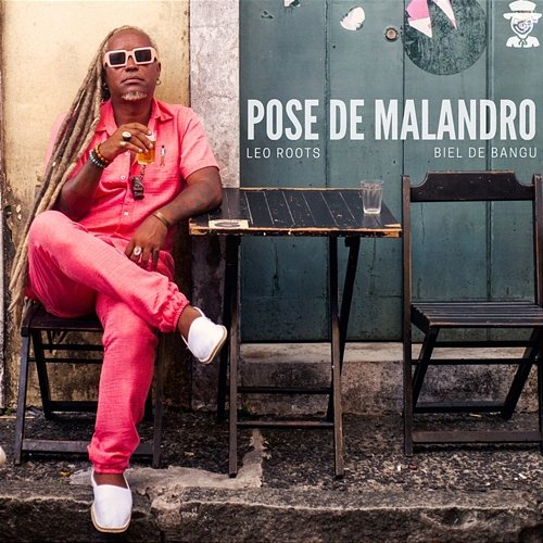 Pose de Malandro Leo Roots feat. CereBeats, DJ Biel de bangu