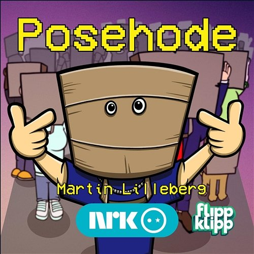 Posehode NRK FlippKlipp, Martin Lilleberg