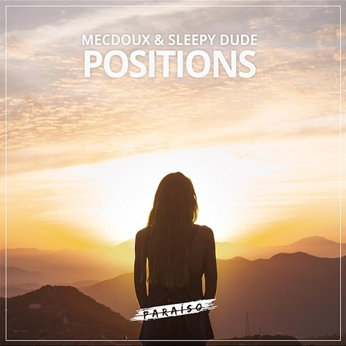 Positions sleepy dude & Mecdoux