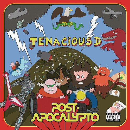 Post-Apocalypto Tenacious D
