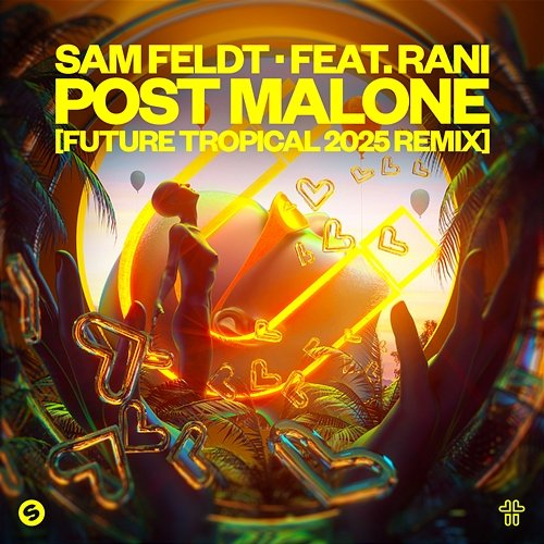 Post Malone Sam Feldt, Rani