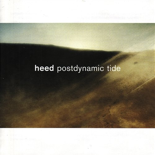 Postdynamic Tide Heed